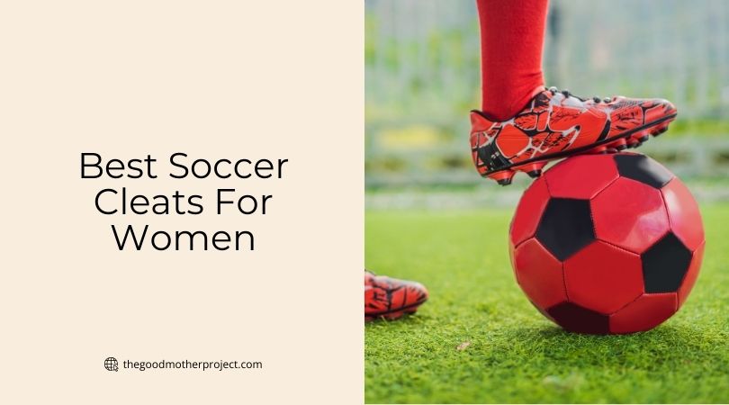 best soccer cleats for women