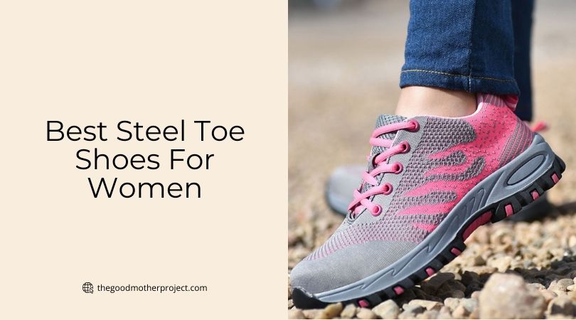 best steel toe shoes for women