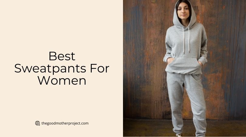 best sweatpants for women