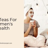 best teas for women's health