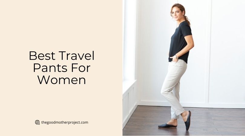 best travel pants for women