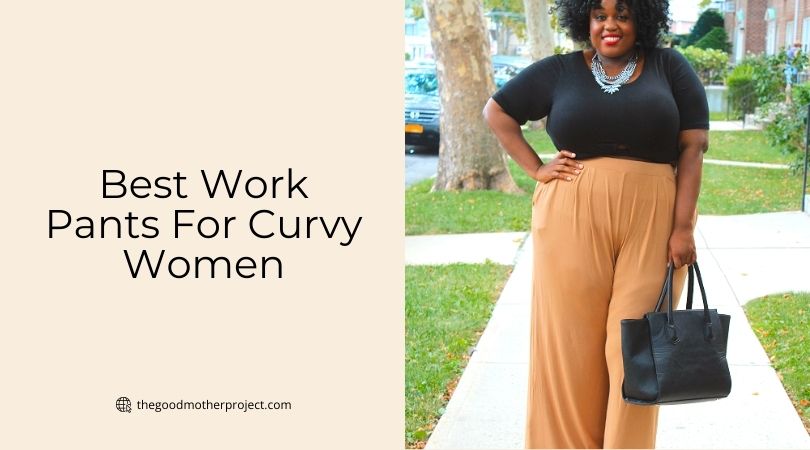 best work pants for curvy women