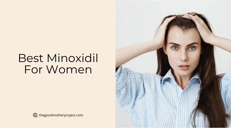 best minoxidil for women