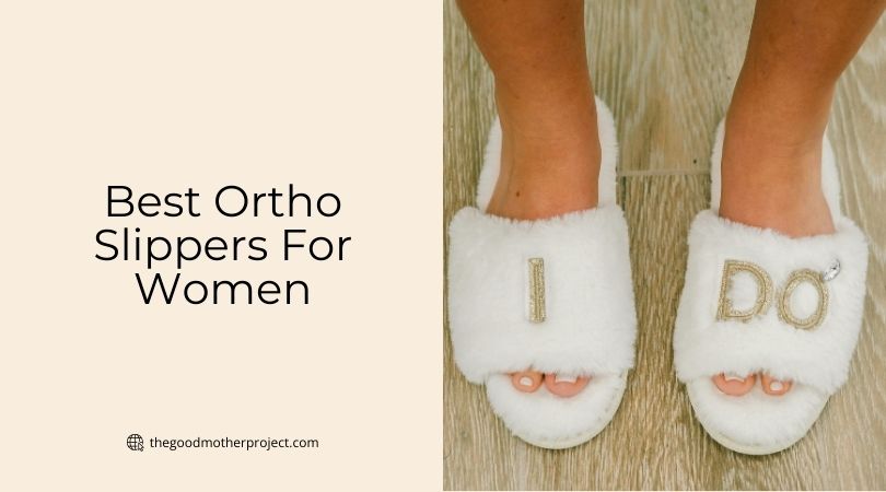 best ortho slippers for women