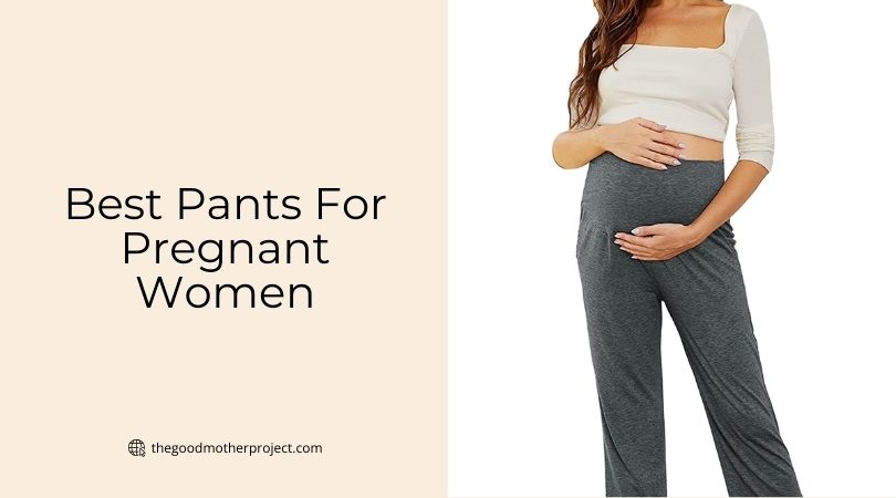best pants for pregnant women