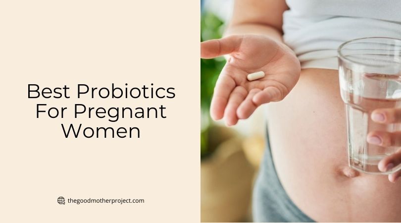 best probiotics for pregnant women