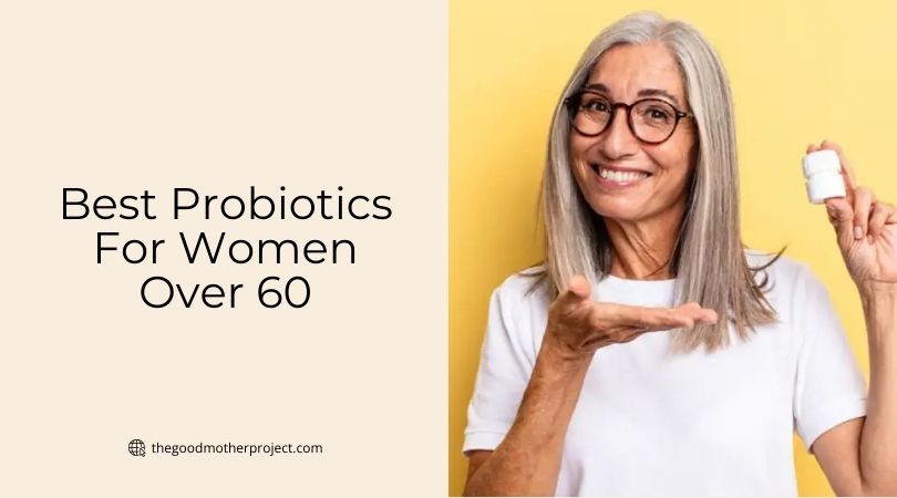 best probiotics for women over 60