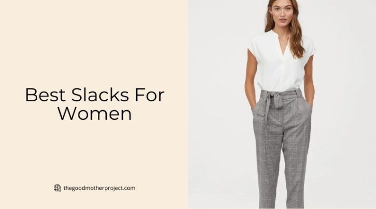 12 Best Slacks For Women – 2025 - The Good Mother Project