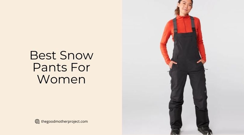 best snow pants for women