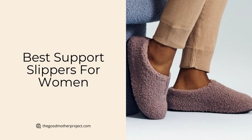 best support slippers for women
