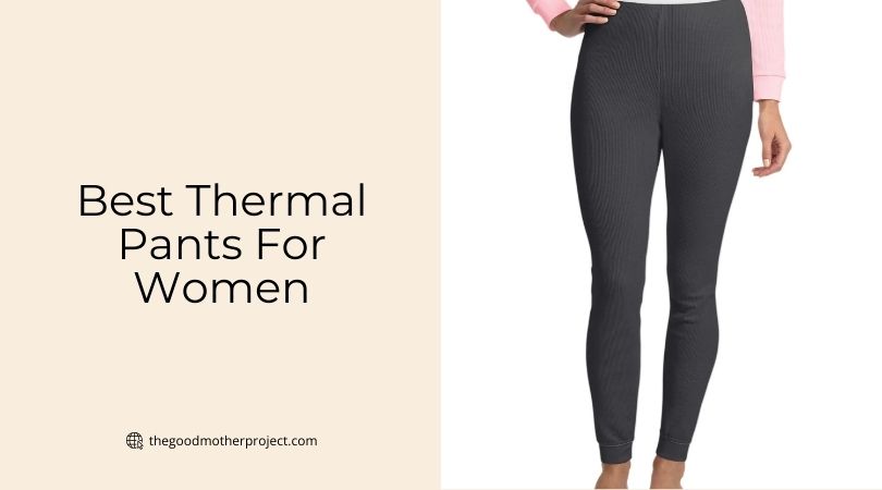 best thermal pants for women