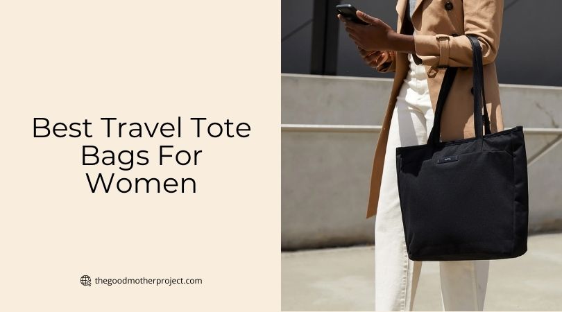 best travel tote bags for women