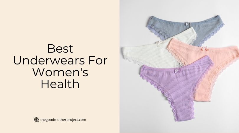 best underwears for women's health