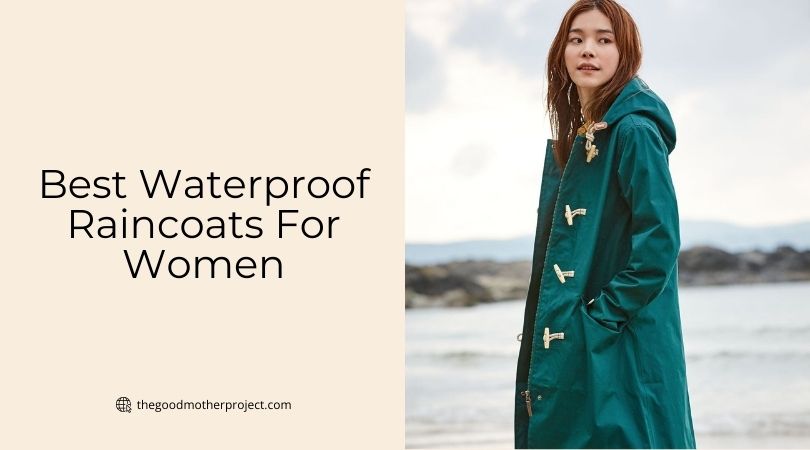 best waterproof raincoats for women