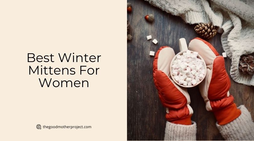 best winter mittens for women