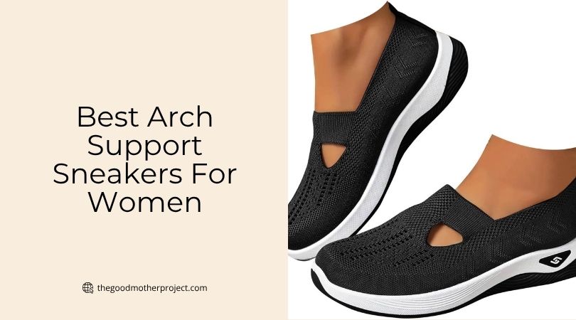 best arch support sneakers for women