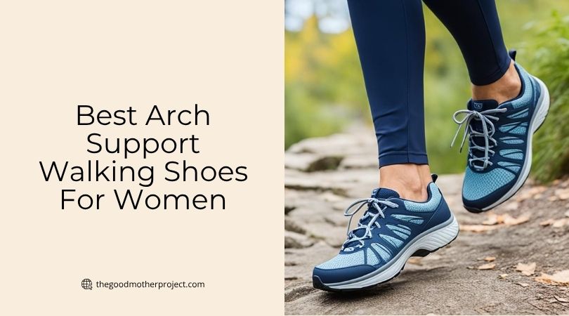 best arch support walking shoes for women