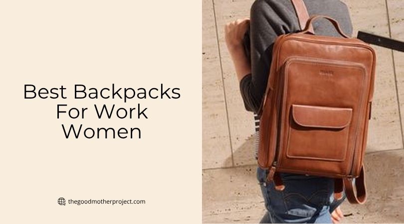 best backpacks for work women