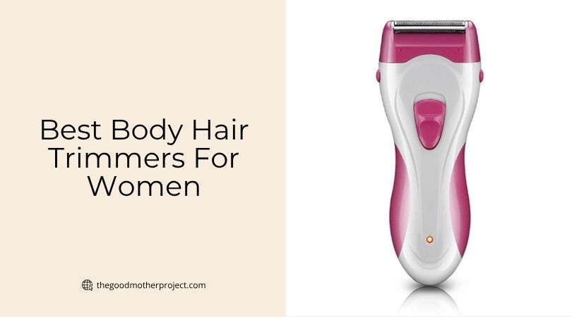 best body hair trimmers for women