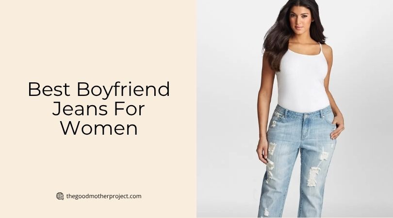 best boyfriend jeans for women