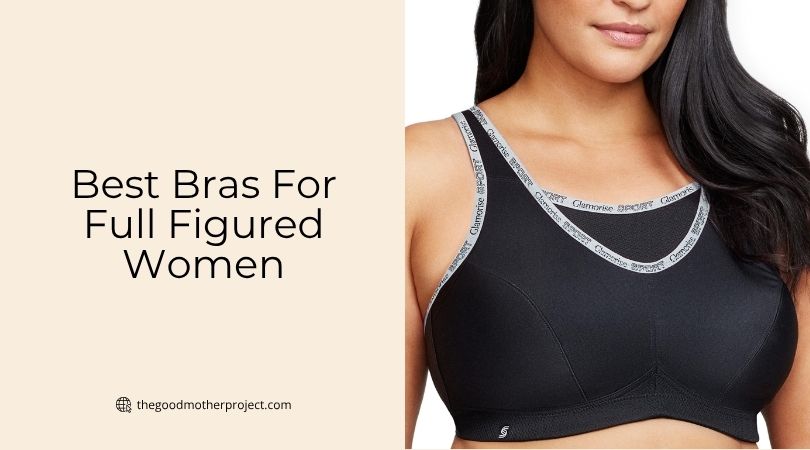 best bras for full figured women