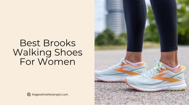 Top 9 Best Brooks Walking Shoes For Women – 2026 - The Good Mother Project