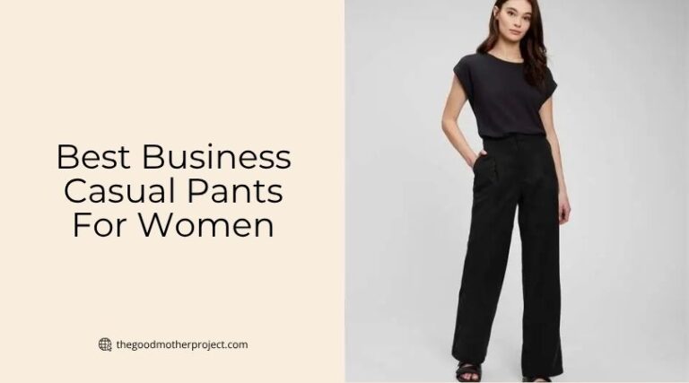 9 Best Business Casual Pants For Women Of 2026 - The Good Mother Project