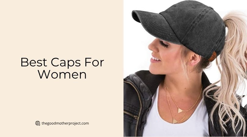 best caps for women