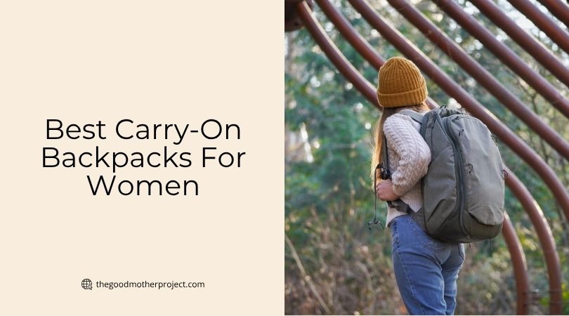 best carry-on backpacks for women
