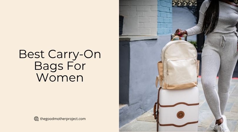 best carry-on bags for women