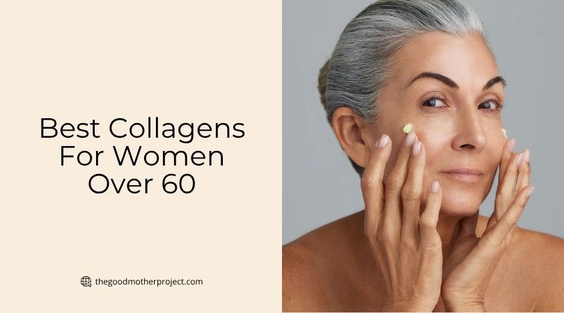 best collagens for women over 60