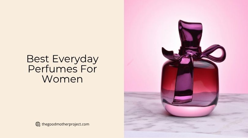 best everyday perfumes for women
