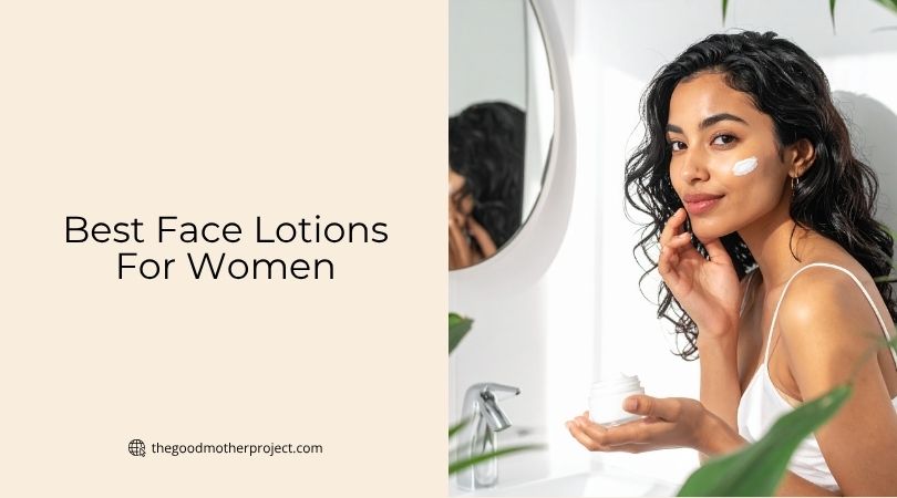 best face lotions for women