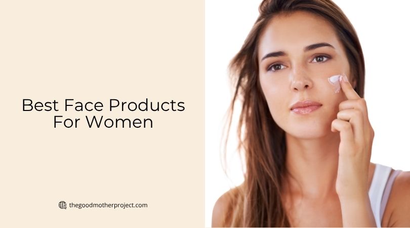 best face products for women