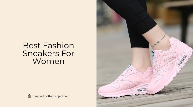 best fashion sneakers for women