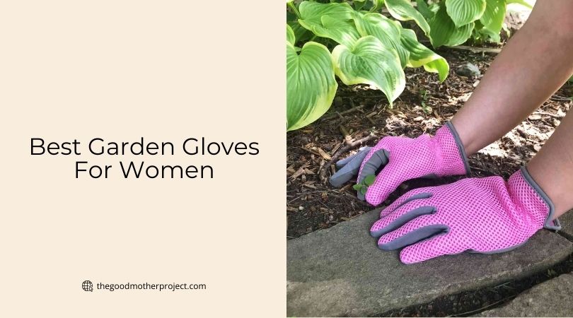 best garden gloves for women