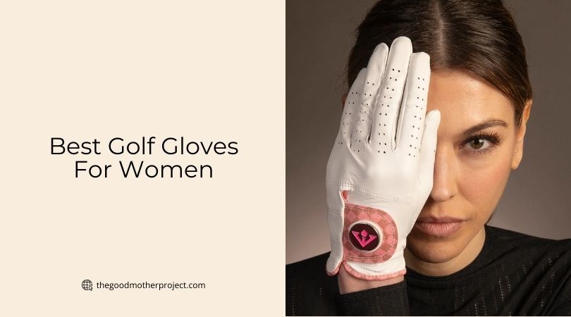 best golf gloves for women