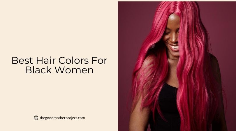 best hair colors for black women