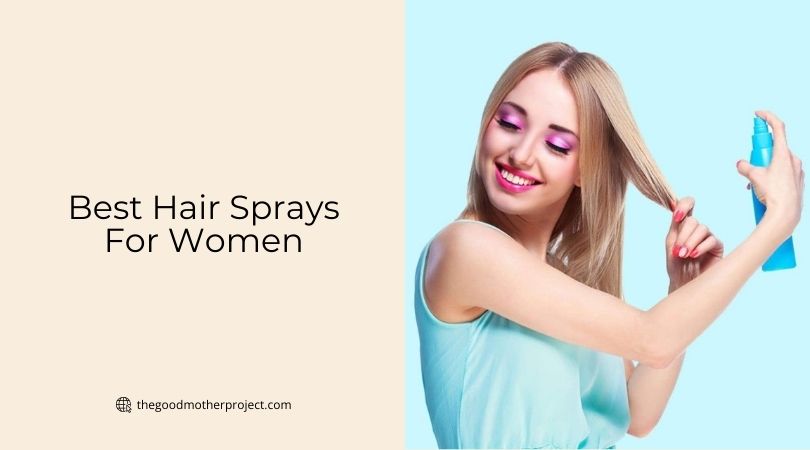 best hair sprays for women