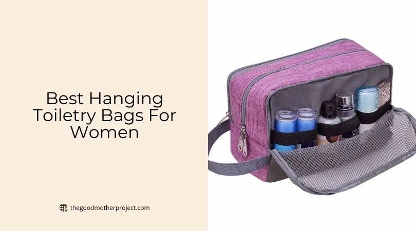 best hanging toiletry bags for women