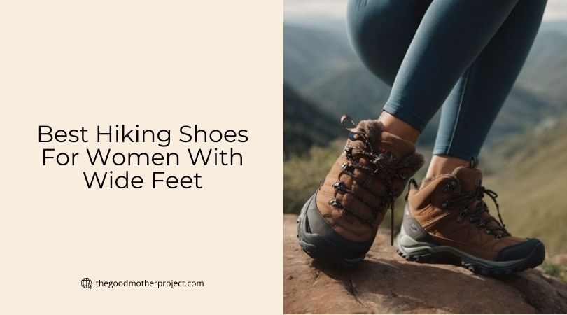 best hiking shoes for women with wide feet