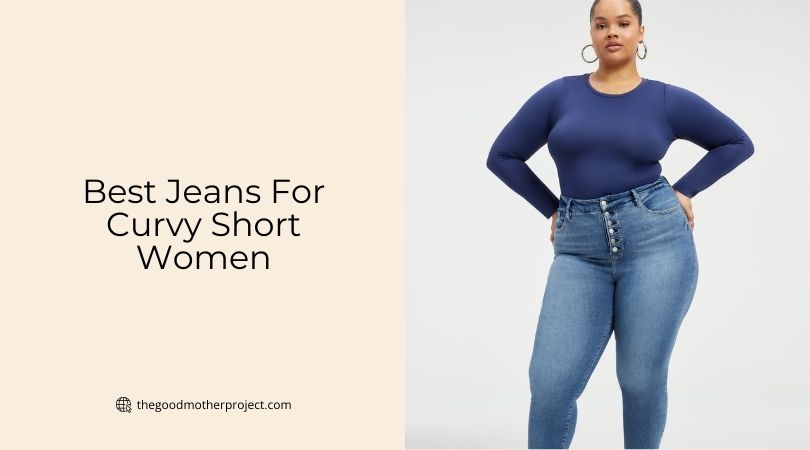 best jeans for curvy short women