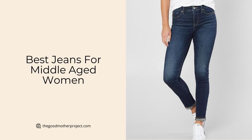 best jeans for middle aged women