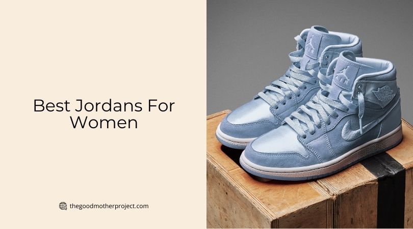 best jordans for women