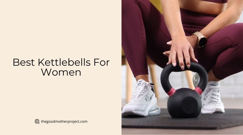 best kettlebells for women