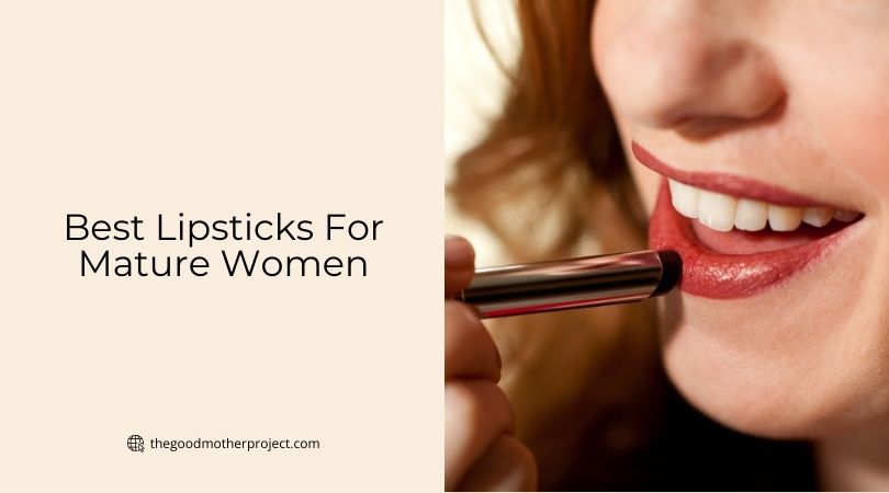 best lipsticks for mature women