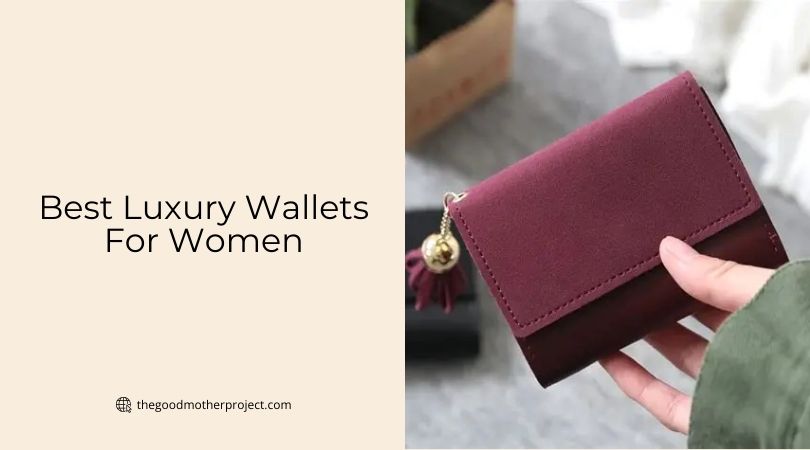best luxury wallets for women