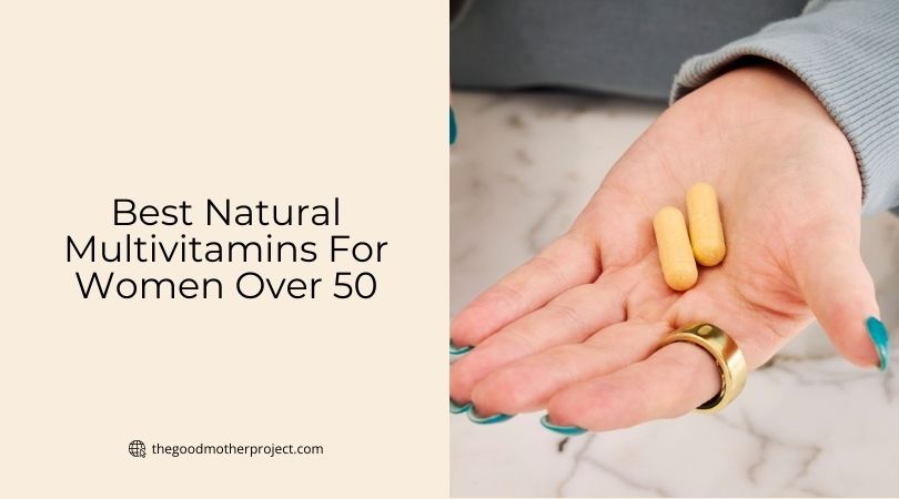 best natural multivitamins for women over 50