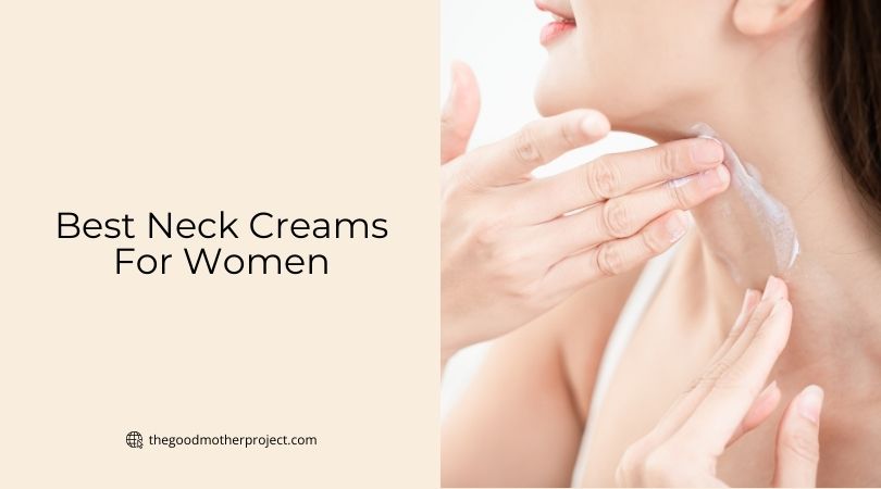 best neck creams for women