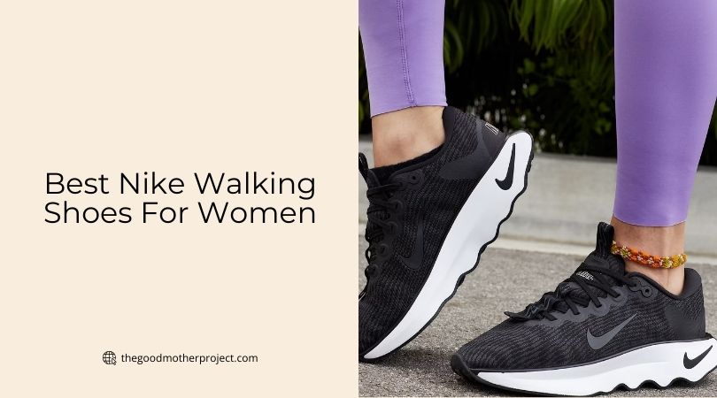 best nike walking shoes for women